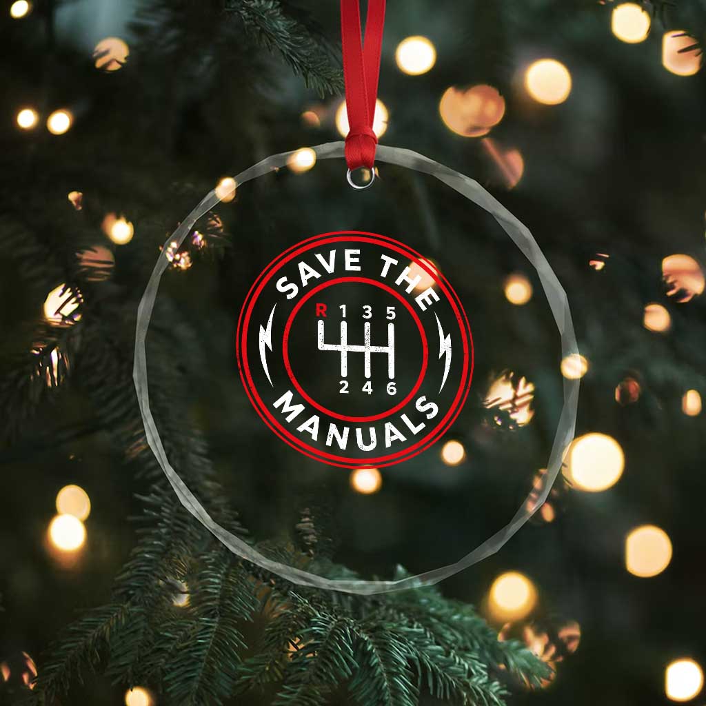 Save The Manuals Gear Shift Car Lover Crystal Glass Ornament