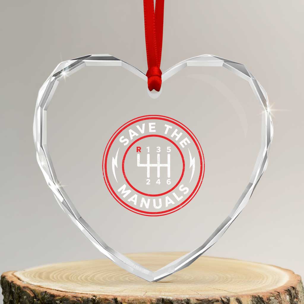 Save The Manuals Gear Shift Car Lover Heart Crystal Glass Ornament TS11 Transparent Glass 3'' Heart Print Your Wear