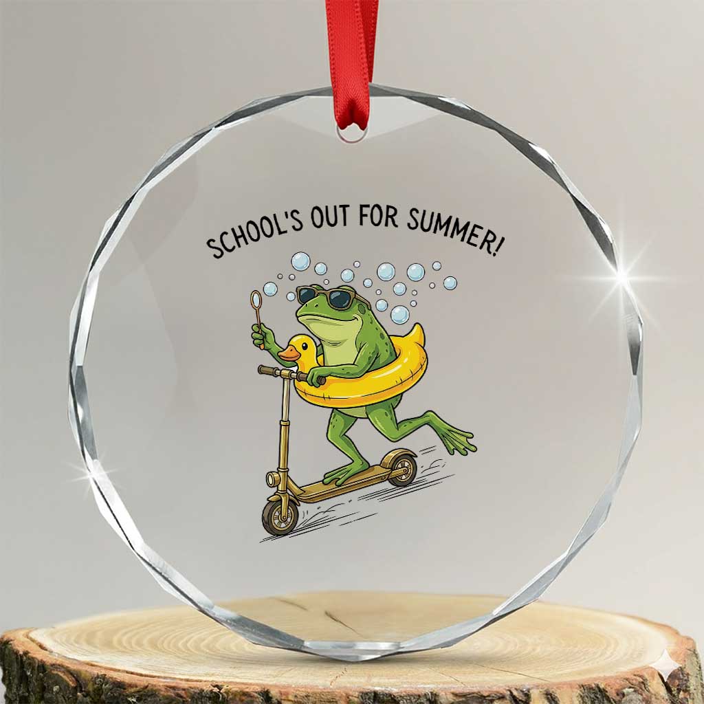 School's Out For Summer Crystal Glass Ornament Funny Frog Last Day of School Teacher TS14 Transparent Glass 3'' Circle Print Your Wear