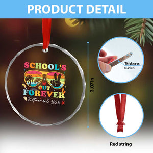 School's Out Forever Retired Teacher 2025 Crystal Glass Ornament Groovy Retirement TS10 Print Your Wear