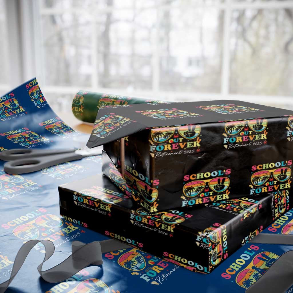 School's Out Forever Retired Teacher 2025 Wrapping Paper Roll Groovy Retirement TS10 Black Print Your Wear