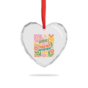 Schools Out Forever Retirement 2026 Heart Crystal Glass Ornament Retired Teacher Summer Retro Floral TS11 Print Your Wear