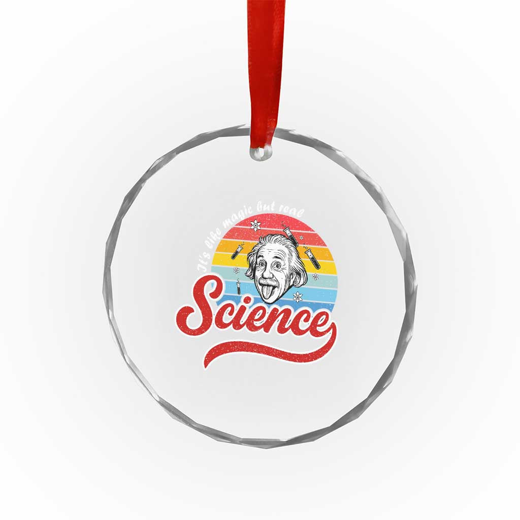 Science It Is Like Magic But Real Crystal Glass Ornament Funny Science Teacher TS14 Print Your Wear