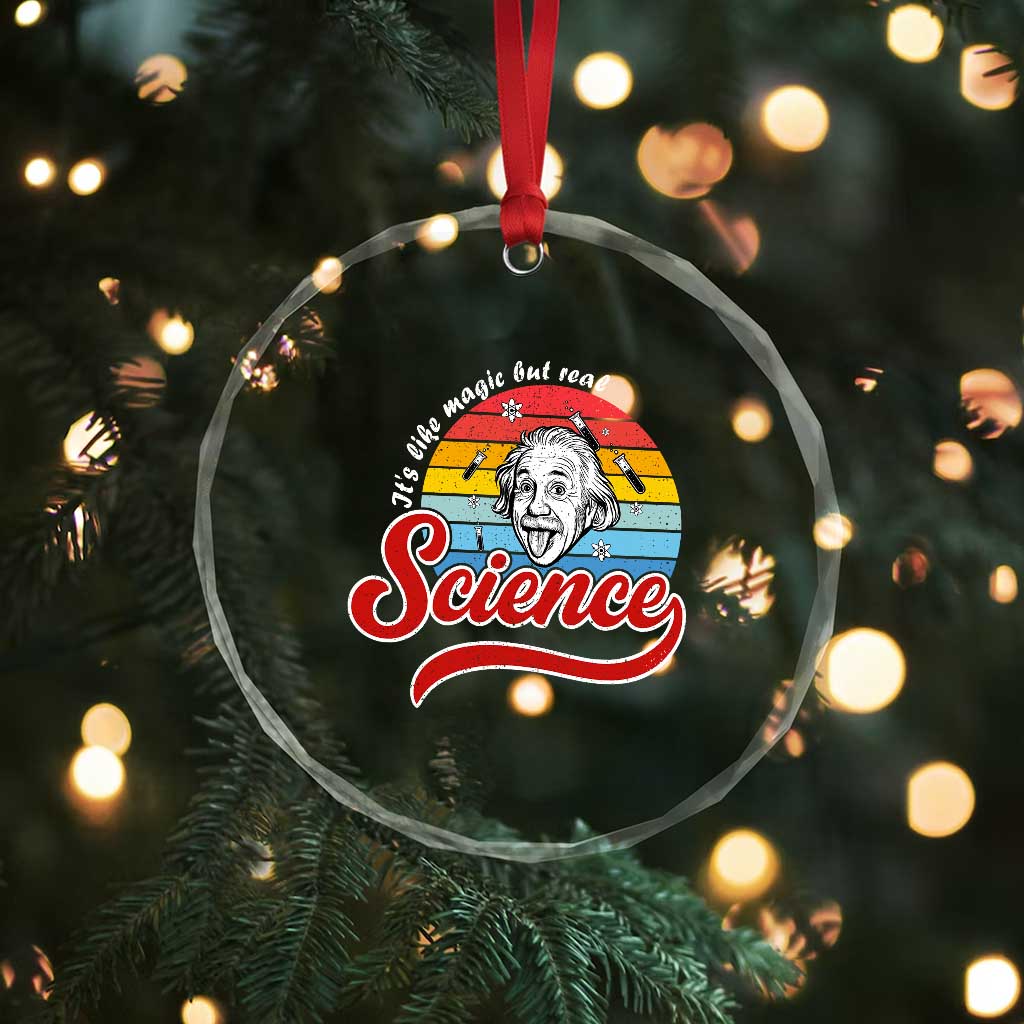 Science It Is Like Magic But Real Crystal Glass Ornament Funny Science Teacher TS14 Print Your Wear