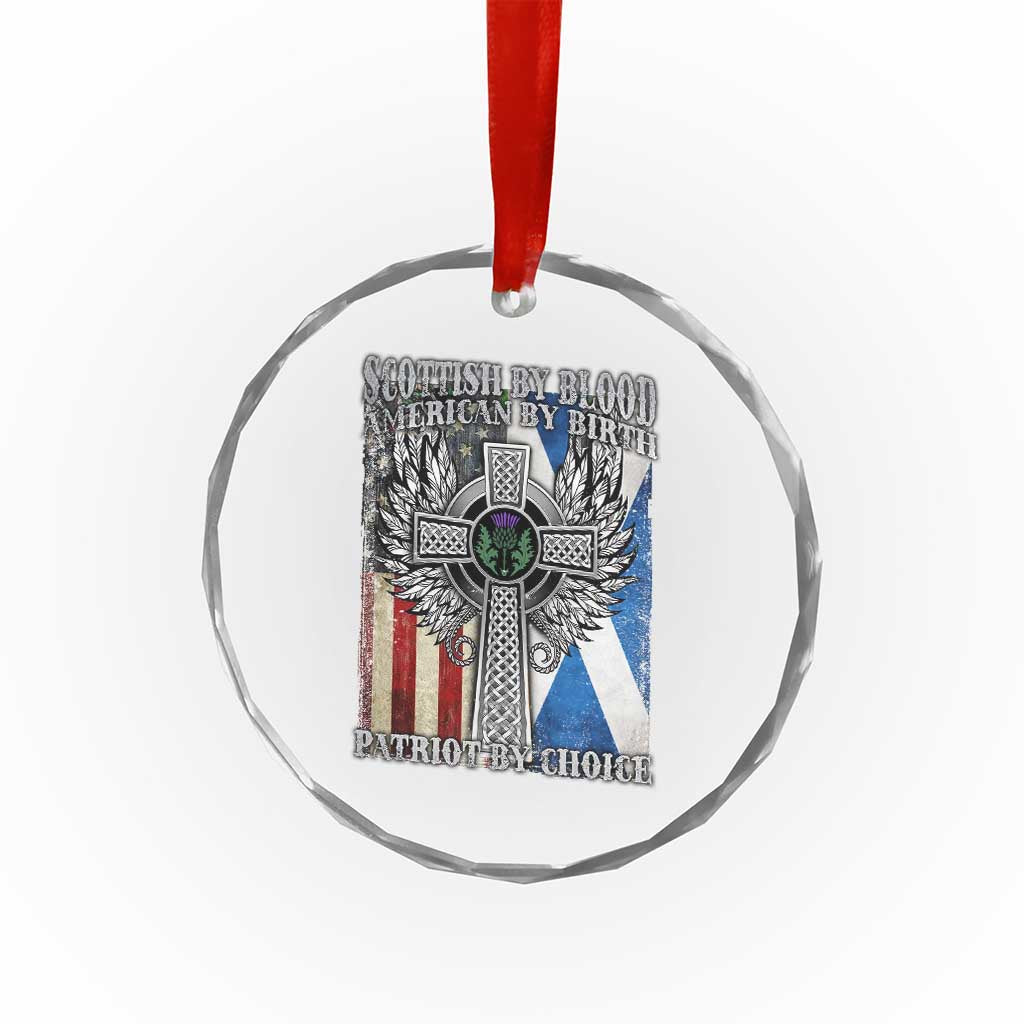 Scottish American Crystal Glass Ornament Scottish By Blood American By Birth Patriot By Choice TS11 Print Your Wear