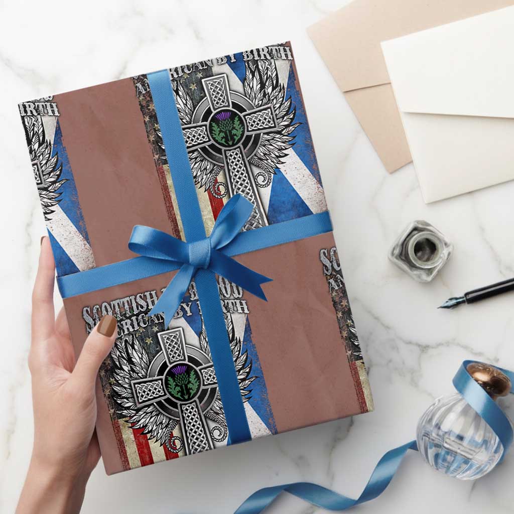 Scottish American Wrapping Paper Roll Scottish By Blood American By Birth Patriot By Choice TS11 Mocha Print Your Wear