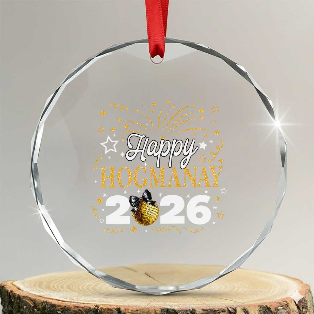 Scottish New Year 2026 Crystal Glass Ornament Happy Hogmanay NYE Party Faux Glitter Effect Printed TS11 Transparent Glass 3'' Circle Print Your Wear