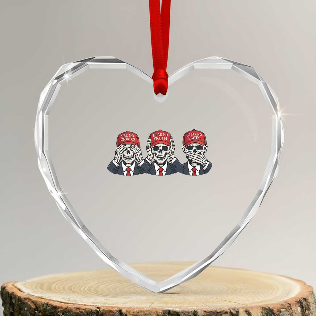 See No Crimes Hear No Truth Speak No Facts Heart Crystal Glass Ornament Skeleton Political Satire Graphic TS12 Transparent Glass 3'' Heart Print Your Wear