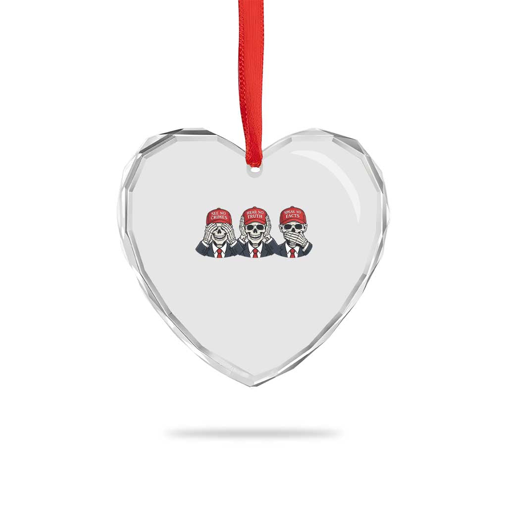 See No Crimes Hear No Truth Speak No Facts Heart Crystal Glass Ornament Skeleton Political Satire Graphic TS12 Print Your Wear