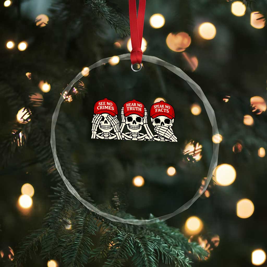 See No Crimes Hear No Truth Speak No Facts Skeletons Crystal Glass Ornament Political Satire Three Wise Monkeys Graphic TS02 Print Your Wear