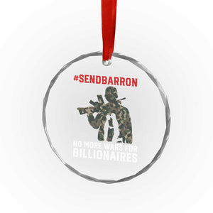 Send Barron Crystal Glass Ornament No More Wars For Billionaires TS14 Print Your Wear