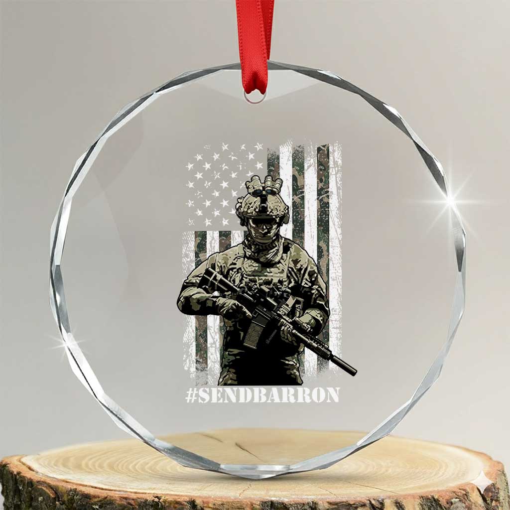 Send Barron Crystal Glass Ornament Sarcastic Political American Flag Camo Soldier TS14 Transparent Glass 3'' Circle Print Your Wear
