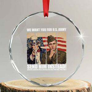 Send Barron Crystal Glass Ornament We Want You For US Army TS14 Transparent Glass 3'' Circle Print Your Wear