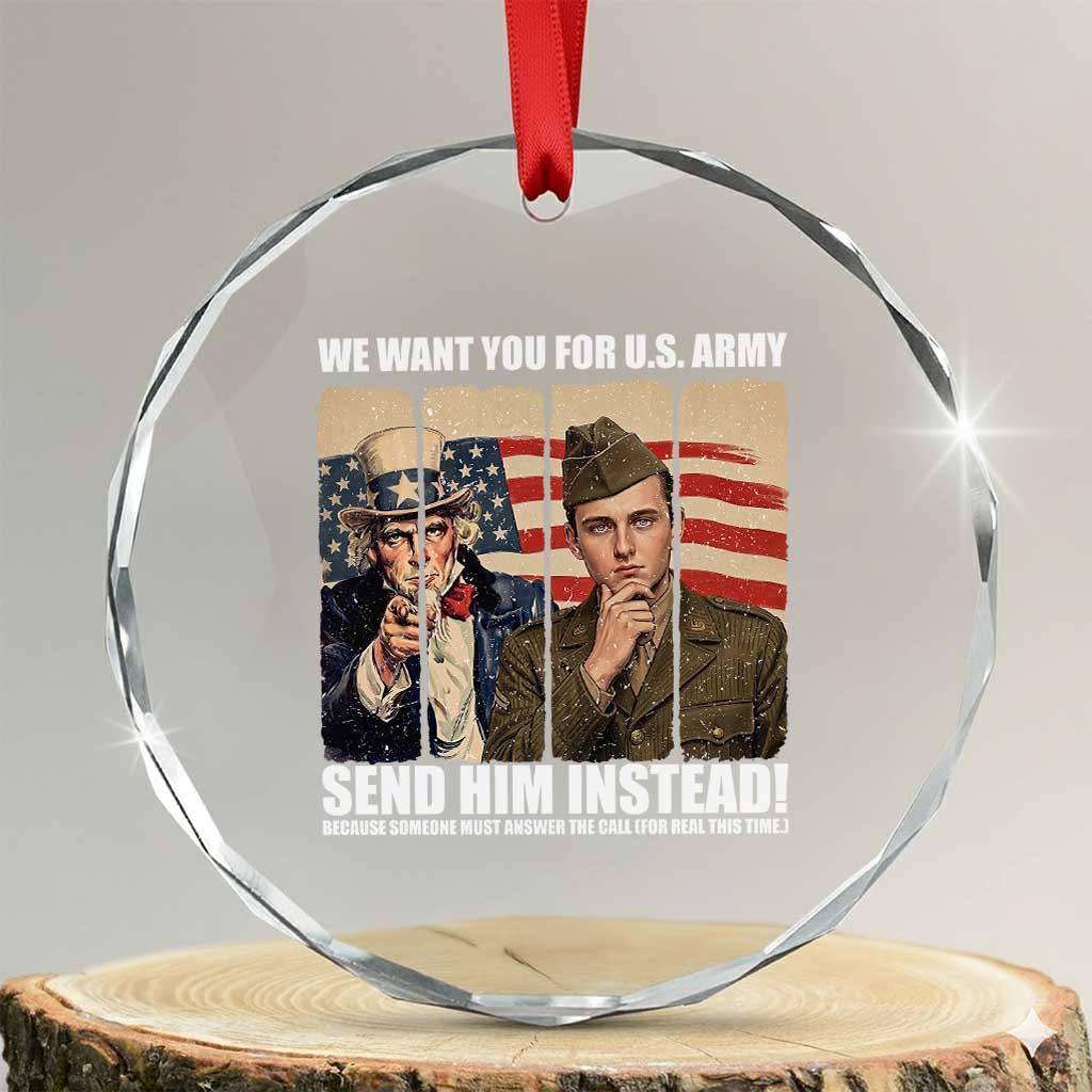 Send Barron Crystal Glass Ornament We Want You For US Army TS14 Transparent Glass 3'' Circle Print Your Wear