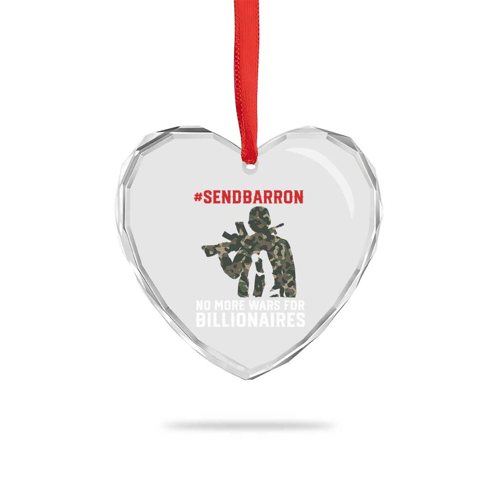 Send Barron Heart Crystal Glass Ornament No More Wars For Billionaires TS14 Print Your Wear