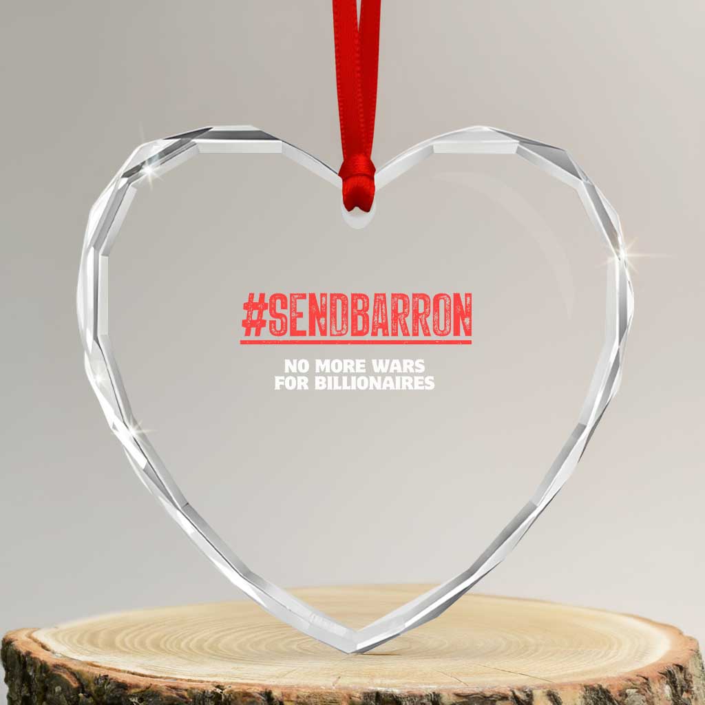 Send Barron Meme Heart Crystal Glass Ornament Funny Political Hashtag Viral Internet TS14 Transparent Glass 3'' Heart Print Your Wear