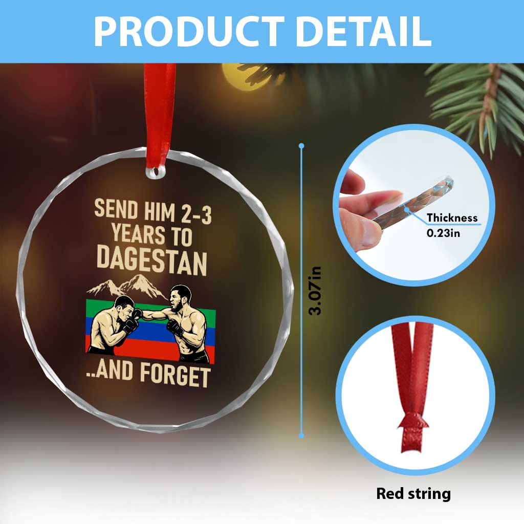 Send Him 2 3 Years to Dagestan and Forget Crystal Glass Ornament Funny MMA Fighter Training Discipline TS02 Print Your Wear