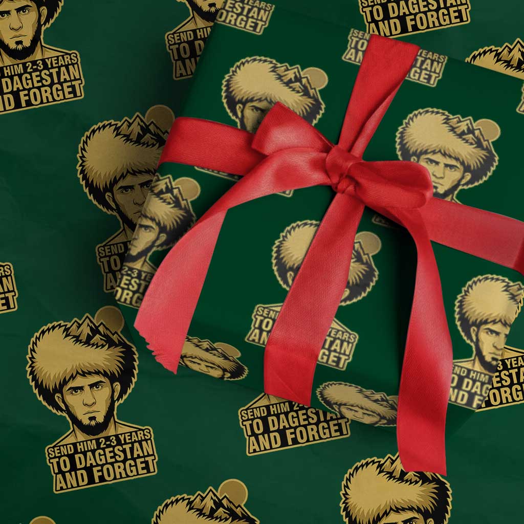 Send Him 2 3 Years to Dagestan and Forget Wrapping Paper Roll Funny MMA Fighter Discipline TS02 Green Print Your Wear