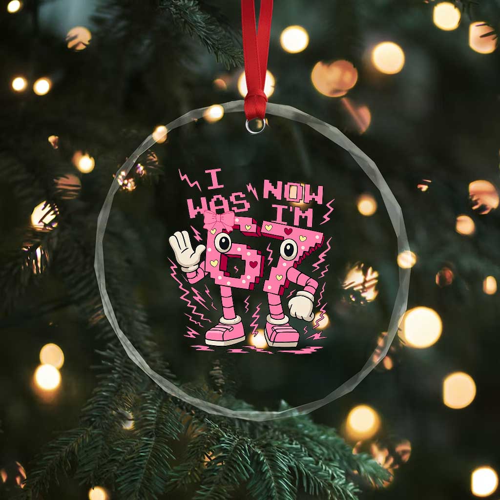 Seven Years Old Birthday Girl Crystal Glass Ornament I Was 6 Now I Am 7 TS12 Print Your Wear