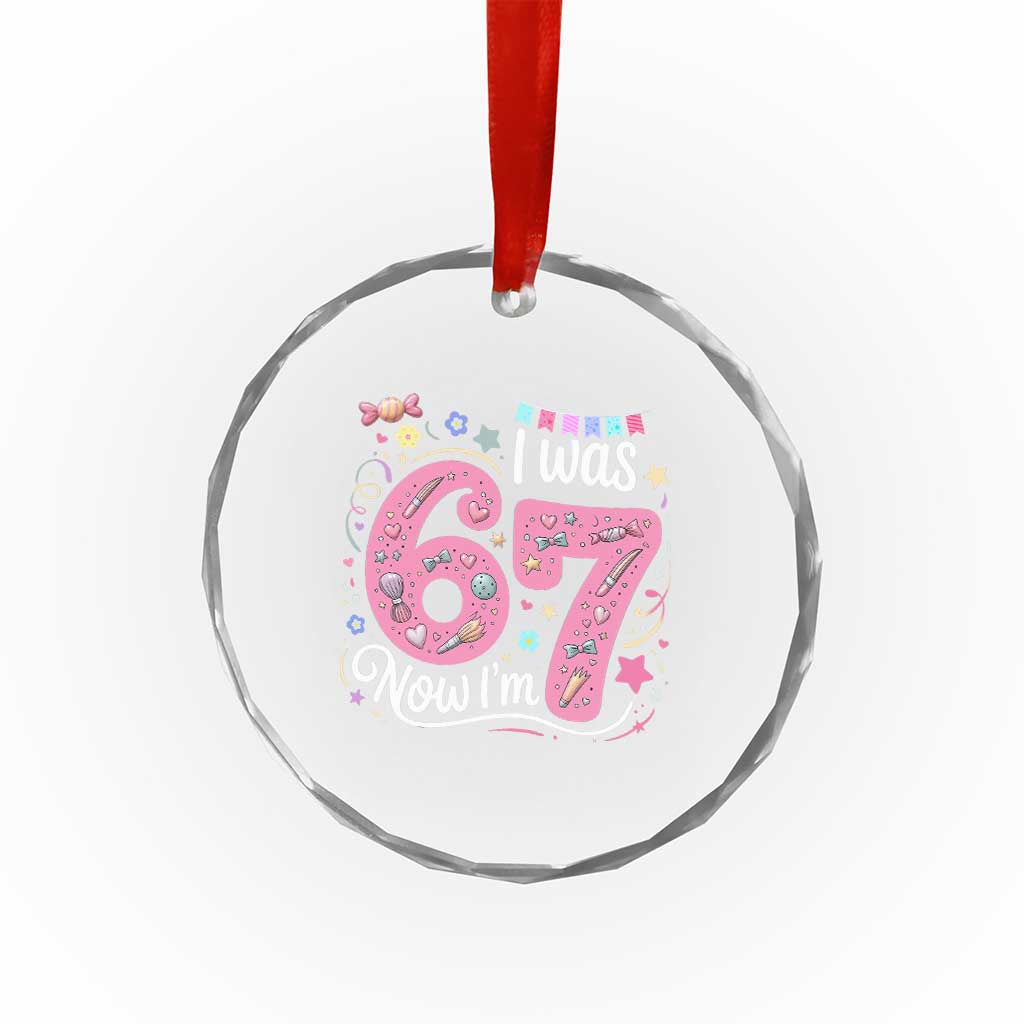 Seventh Birthday Girl Crystal Glass Ornament I Was 6 Now I Am 7 Meme TS12 Print Your Wear