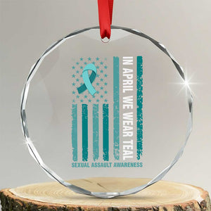 Sexual Assault Awareness American Flag Crystal Glass Ornament In April We Wear Teal Ribbon TS14 Transparent Glass 3'' Circle Print Your Wear