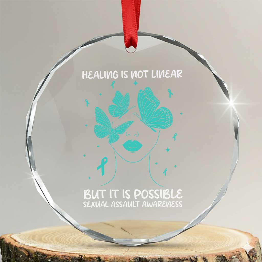 Sexual Assault Awareness Crystal Glass Ornament Healing Is Not Linear But It Is Possible TS14 Transparent Glass 3'' Circle Print Your Wear