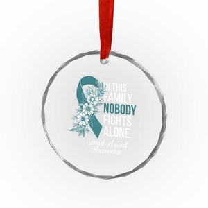 Sexual Assault Awareness Crystal Glass Ornament In This Family Nobody Fights Alone TS14 Print Your Wear