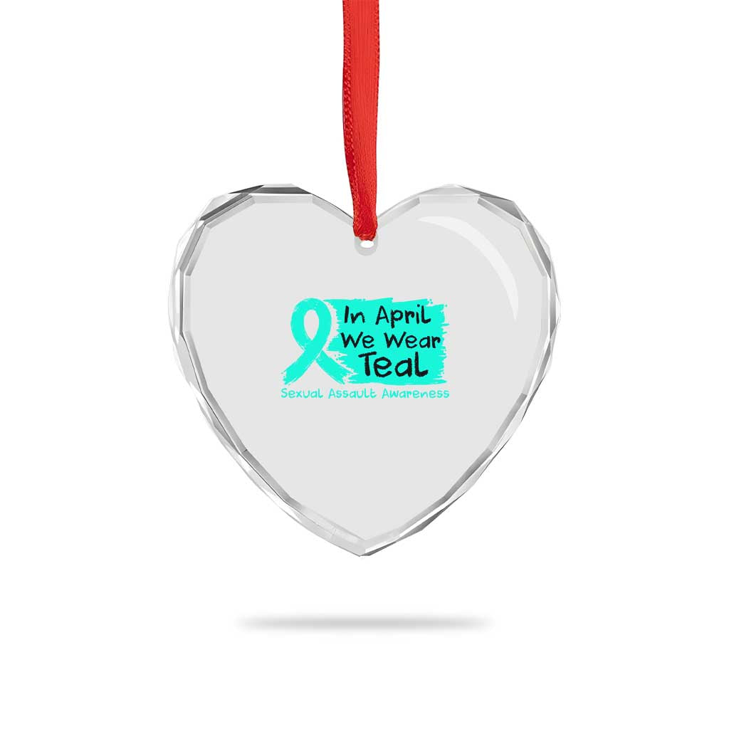 Sexual Assault Awareness Heart Crystal Glass Ornament In April We Wear Teal TS10 Print Your Wear