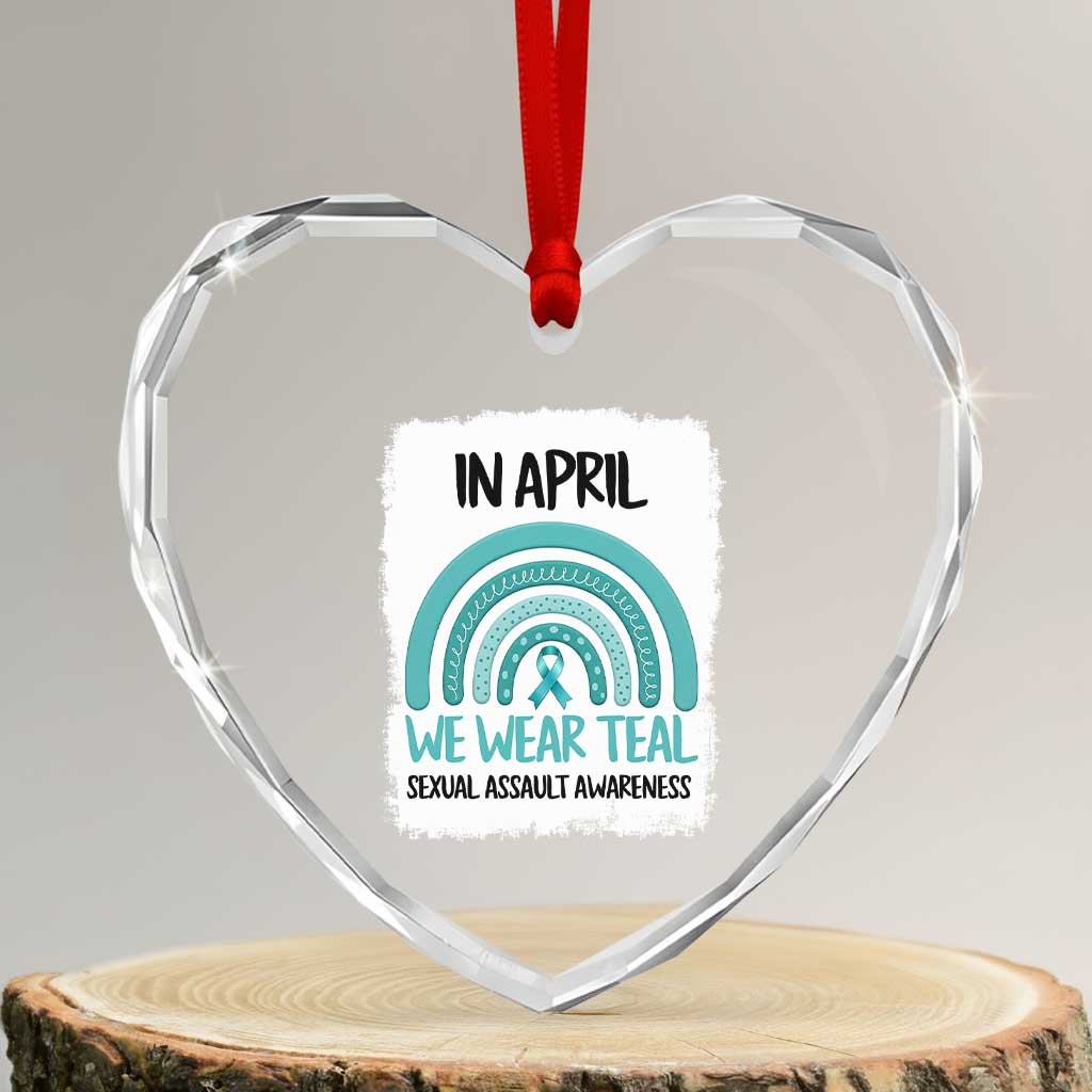 Sexual Assault Awareness Heart Crystal Glass Ornament In April We Wear Teal Ribbon TS14 Transparent Glass 3'' Heart Print Your Wear