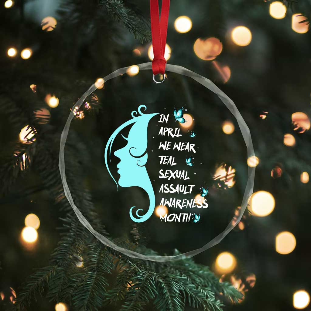 Sexual Assault Awareness Month Crystal Glass Ornament In April We Wear Teal Ribbon TS14 Print Your Wear