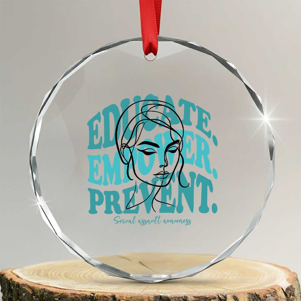 Sexual Assault Awareness Prevention Crystal Glass Ornament Educate Empower Prevent Women's Right TS14 Transparent Glass 3'' Circle Print Your Wear