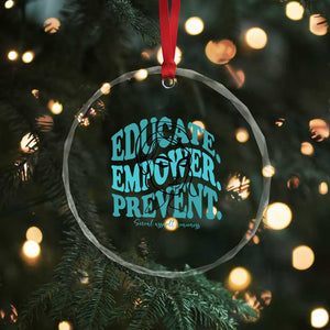 Sexual Assault Awareness Prevention Crystal Glass Ornament Educate Empower Prevent Women's Right TS14 Print Your Wear
