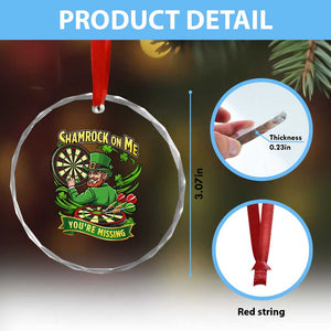 Shamrock On Me Youre Missing Crystal Glass Ornament St Patricks Day Darts Player Gift TS12 Print Your Wear