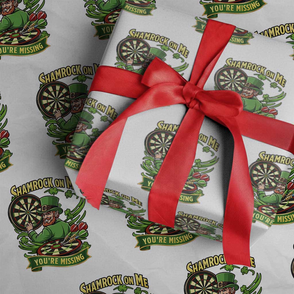 Shamrock On Me Youre Missing Wrapping Paper Roll St Patricks Day Darts Player Gift TS12 White Print Your Wear