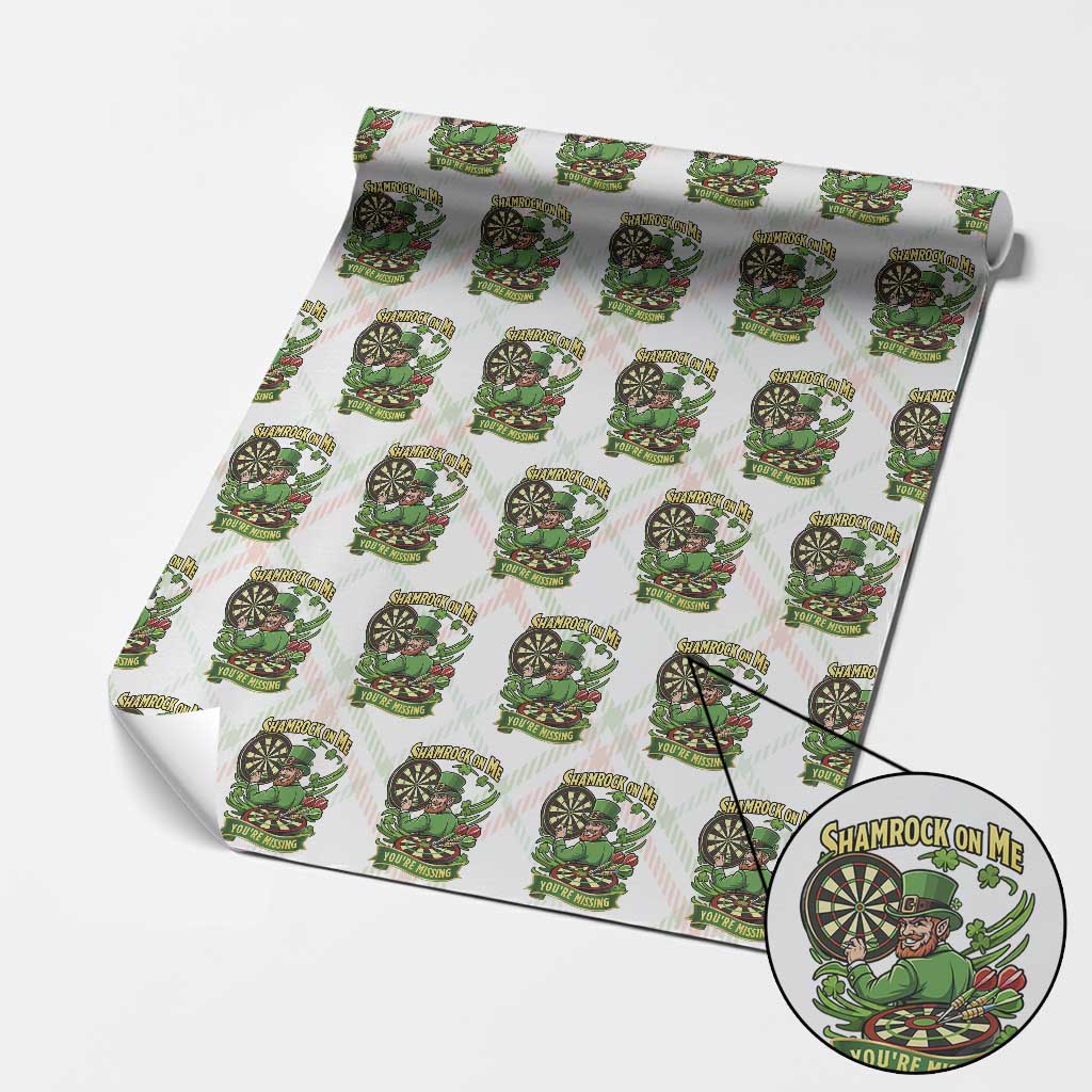 Shamrock On Me Youre Missing Wrapping Paper Roll St Patricks Day Darts Player Gift TS12 Christmas Plaid Print Your Wear