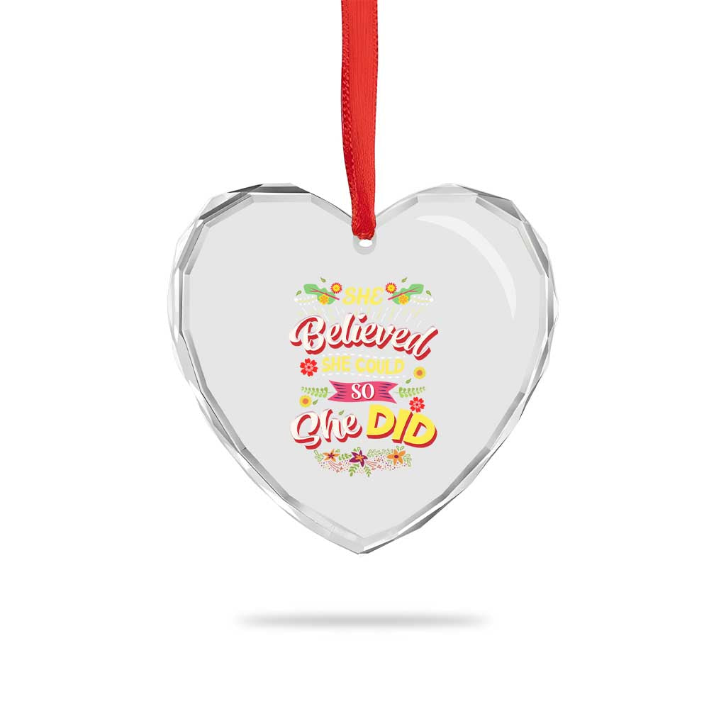 She Believed She Could So She Did Heart Crystal Glass Ornament TS02 Print Your Wear