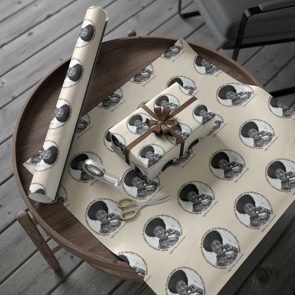 Shirley Chisholm Civil Rights Leader Quote Wrapping Paper Roll When Morality Meets Profit TS12 Beige Print Your Wear