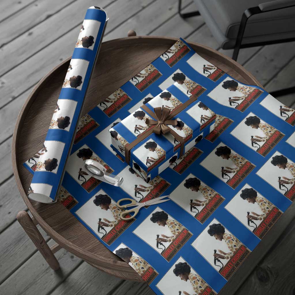 Shirley Chisholm Feminist Empowerment Wrapping Paper Roll Unbought And Unbossed TS12 Blue Print Your Wear