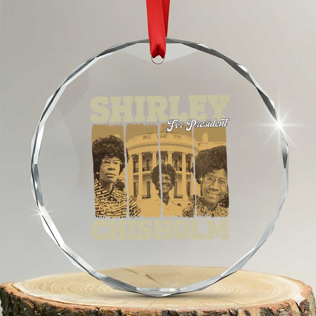 Shirley Chisholm For President Crystal Glass Ornament Historic Women Leader TS12 Transparent Glass 3'' Circle Print Your Wear