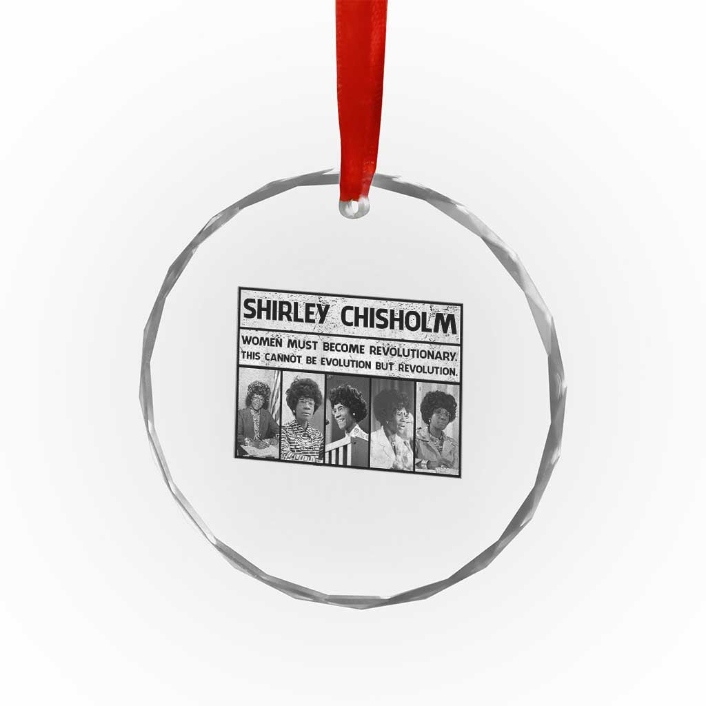 Shirley Chisholm Quote Crystal Glass Ornament Women Must Become Revolutionary TS12 Print Your Wear