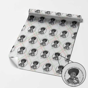Shirley Chisholm Quote Wrapping Paper Roll Service Is The Rent You Pay TS12 Christmas Plaid Print Your Wear