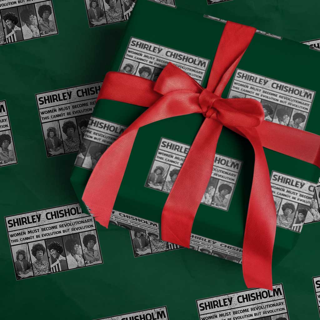 Shirley Chisholm Quote Wrapping Paper Roll Women Must Become Revolutionary TS12 Green Print Your Wear