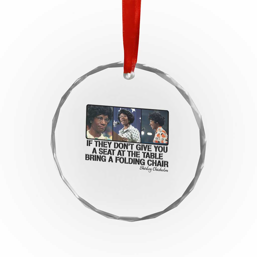 Shirley Chisholm Seat At The Table Quote Crystal Glass Ornament Strong Black Women Pride TS12 Print Your Wear