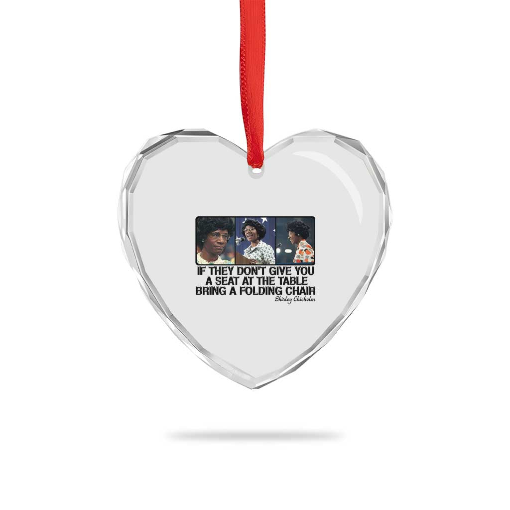Shirley Chisholm Seat At The Table Quote Heart Crystal Glass Ornament Strong Black Women Pride TS12 Print Your Wear