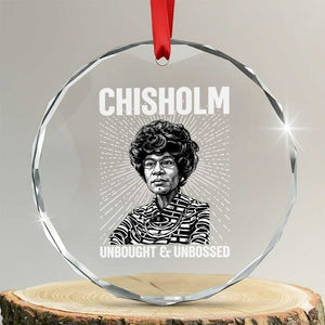 Shirley Chisholm Unbought And Unbossed Feminist Crystal Glass Ornament TS12 Transparent Glass 3'' Circle Print Your Wear