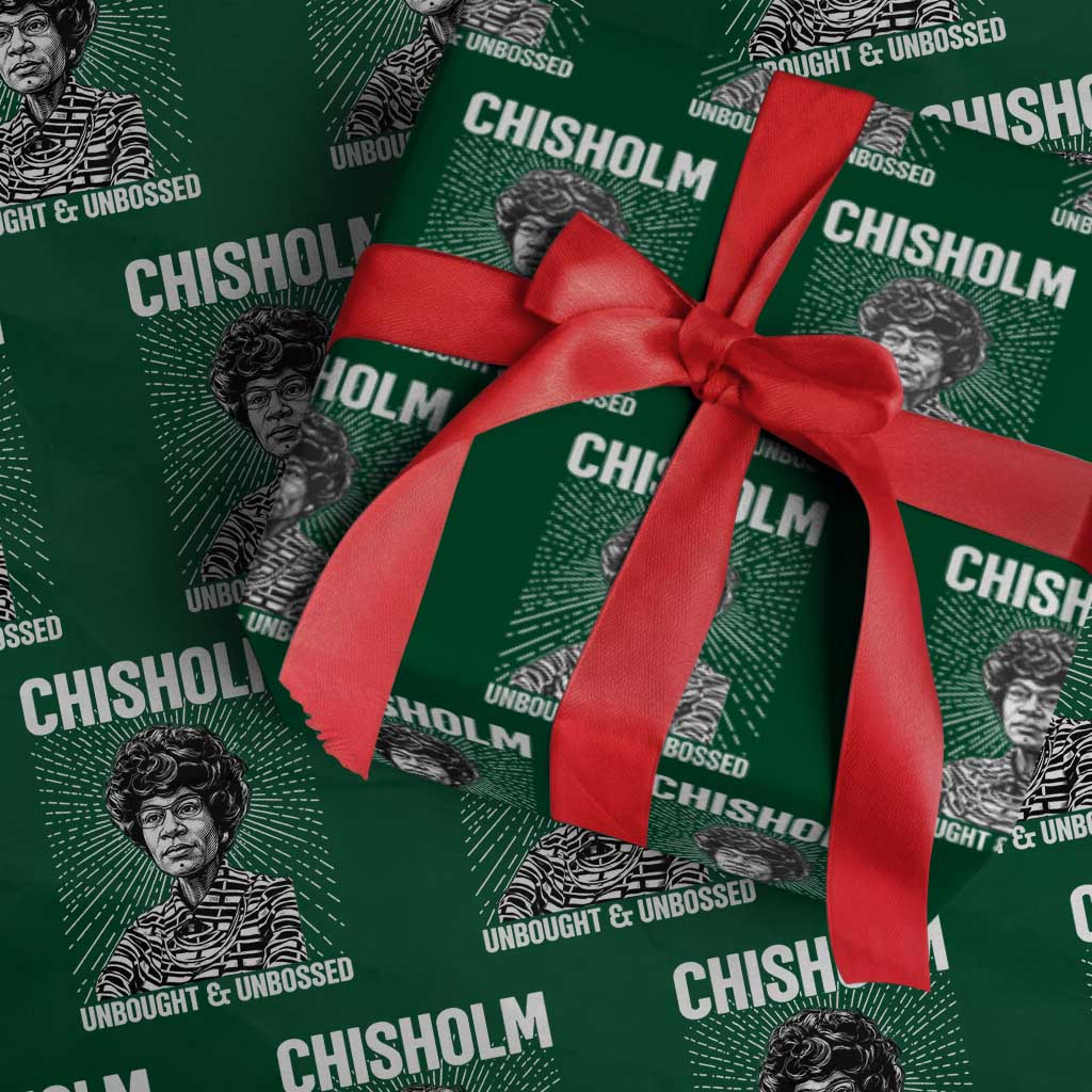 Shirley Chisholm Unbought And Unbossed Feminist Wrapping Paper Roll TS12 Green Print Your Wear