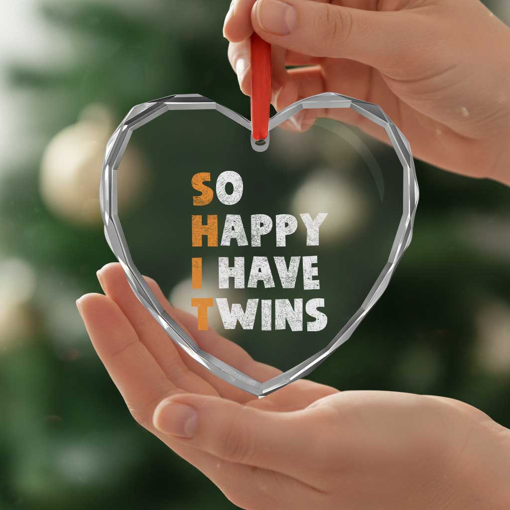 Shit So I Have Twins Heart Crystal Glass Ornament Funny Twin Dad Twin Mom TS11 Print Your Wear