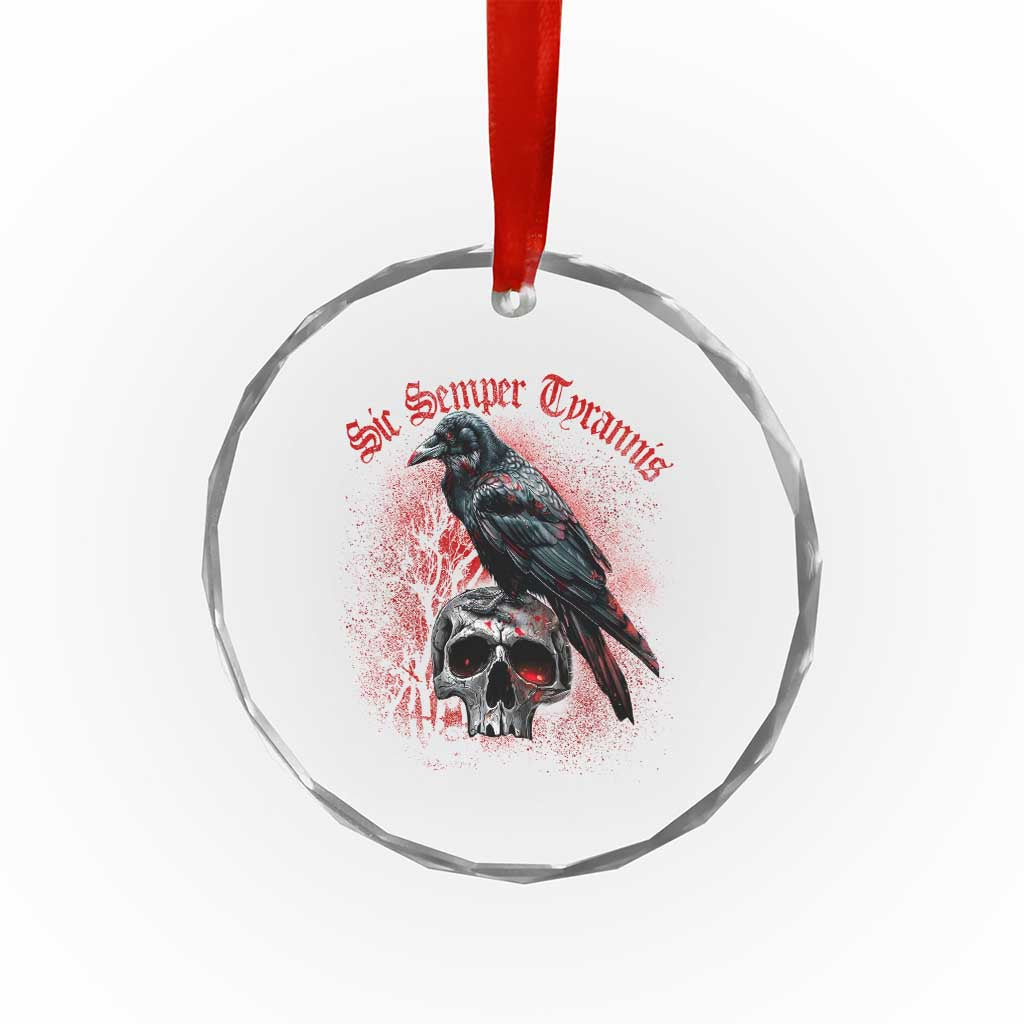 Sic Semper Tyrannis & Raven Crystal Glass Ornament Protest Feminist Activist TS10 Print Your Wear