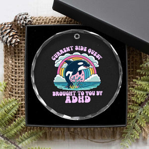 Side Quest ADHD Crystal Glass Ornament Funny Neurodivergent Meme TS10 Print Your Wear