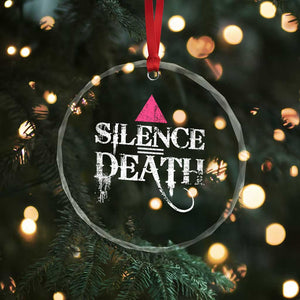 Silence Death Crystal Glass Ornament LGBTQ Pride Month TS10 Print Your Wear